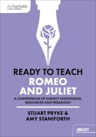 Ready to Teach: Romeo and Juliet