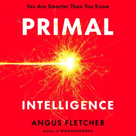 Primal Intelligence