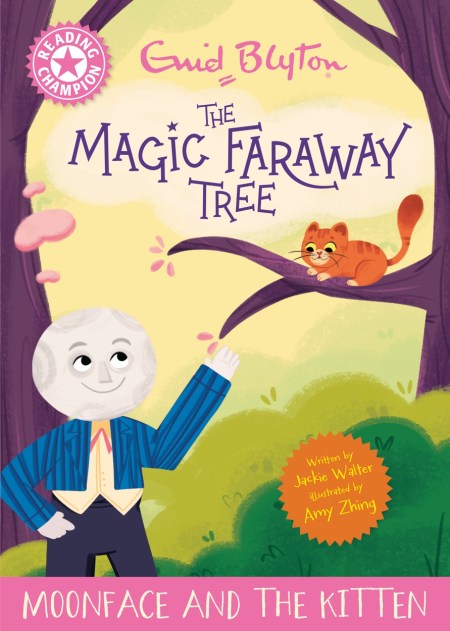 Reading Champion: Magic Faraway Tree: Moonface and the Kitten
