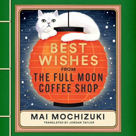 Best Wishes from the Full Moon Coffee Shop