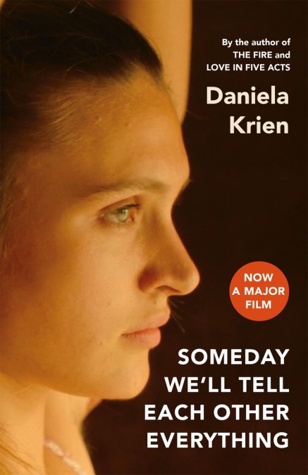 Someday We’ll Tell Each Other Everything