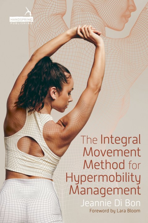 The Integral Movement Method for Hypermobility Management