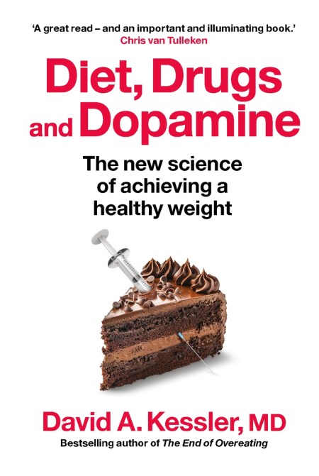 Diet, Drugs and Dopamine