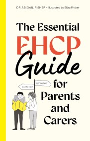 The Essential EHCP Guide for Parents and Carers