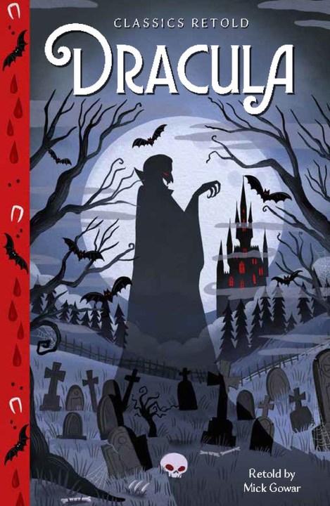 Classics Retold: Dracula