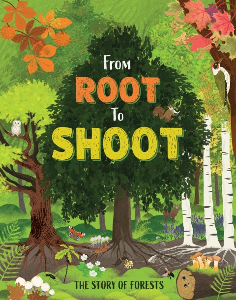 From Root to Shoot: The Story of Forests