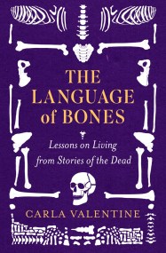 The Language of Bones