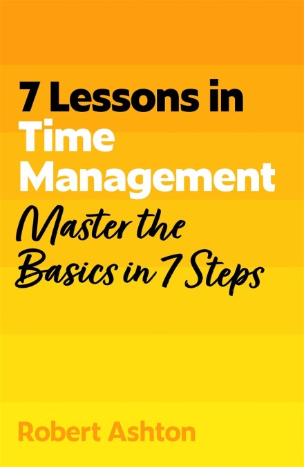 7 Lessons in Time Management