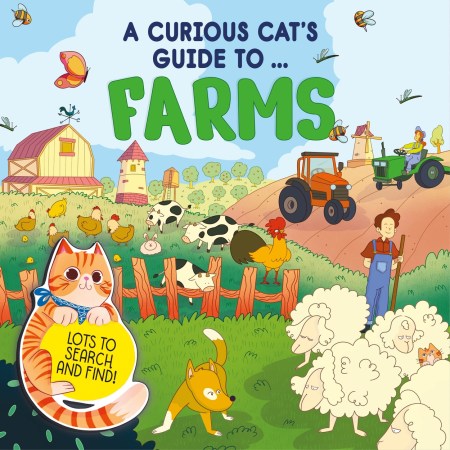 A Curious Cat’s Guide to: Farms