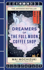 Dreamers of the Full Moon Coffee Shop