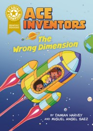 Reading Champion: Graphics: Ace Inventors: The Wrong Dimension