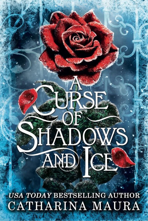 A Curse of Shadows and Ice