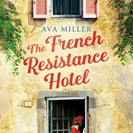 The French Resistance Hotel