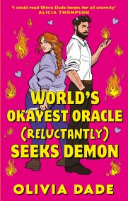 World’s Okayest Oracle (Reluctantly) Seeks Demon