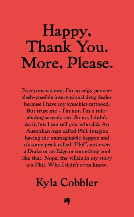 Happy, Thank You. More, Please.