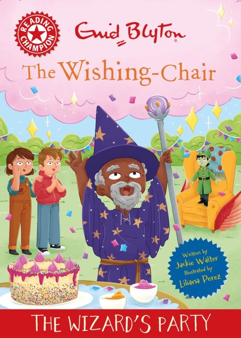 Reading Champion: The Wishing-Chair: The Wizard’s Party