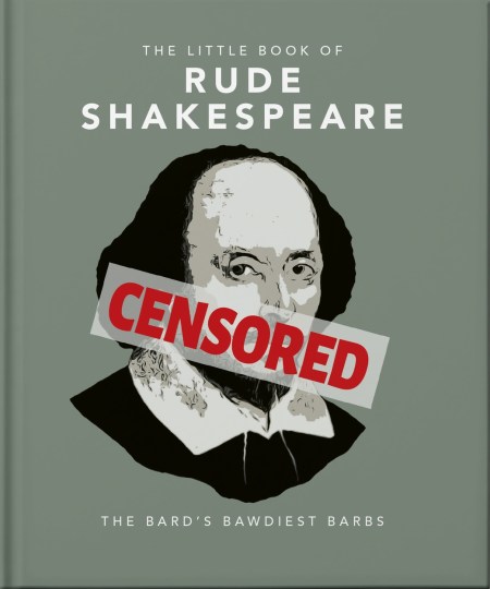 The Little Book of Rude Shakespeare