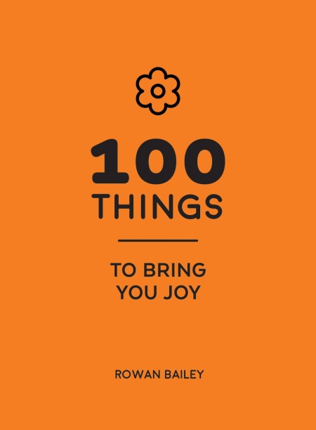 100 Things to Bring You Joy