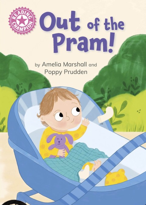 Reading Champion: Out of the Pram!