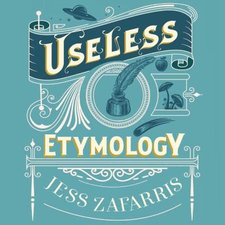 Useless Etymology