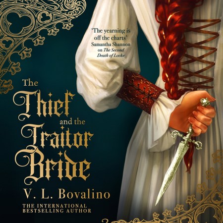 The Thief and the Traitor Bride