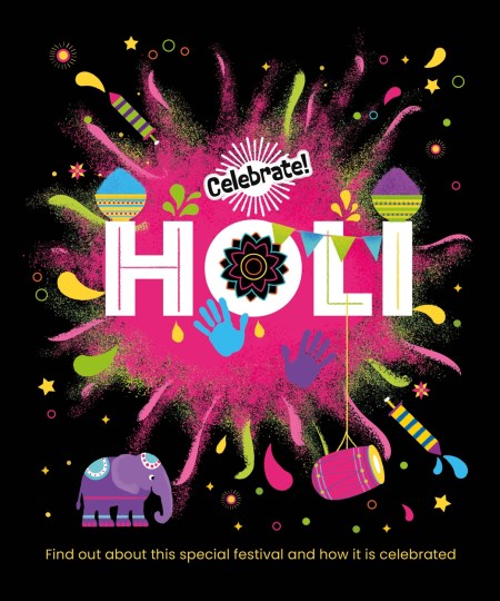 Celebrate!: Holi