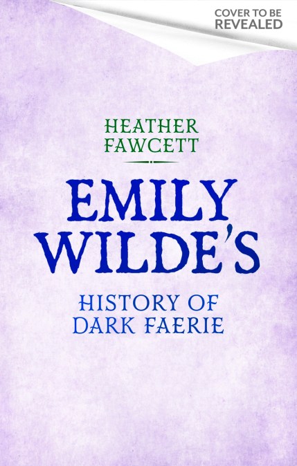 Emily Wilde’s History of Dark Faerie