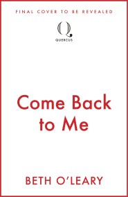 Come Back to Me