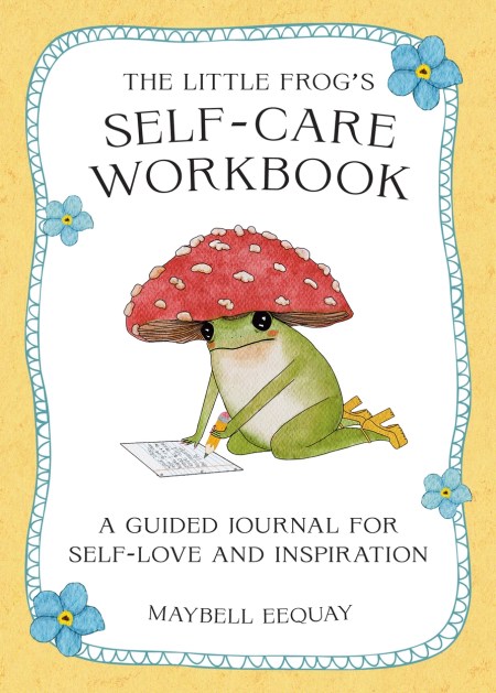 The Little Frog’s Self-Care Workbook