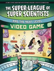 The Super-League of Super Scientists and the Video Game Takeover